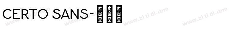 Certo Sans字体转换 Certo Sans字体转换